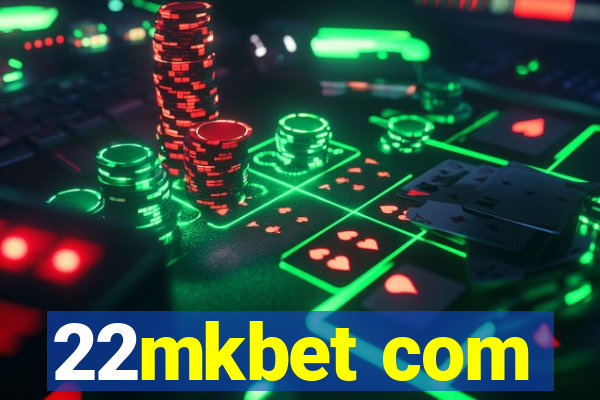 22mkbet com